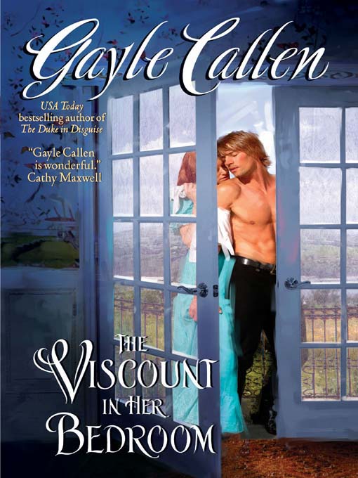 Title details for The Viscount in Her Bedroom by Gayle Callen - Available